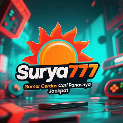 Surya777: Tempat Gamer Cerdas Mencari Panasnya Jackpot Yang Bersinar Terang Tiada Akhir